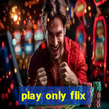 play only flix